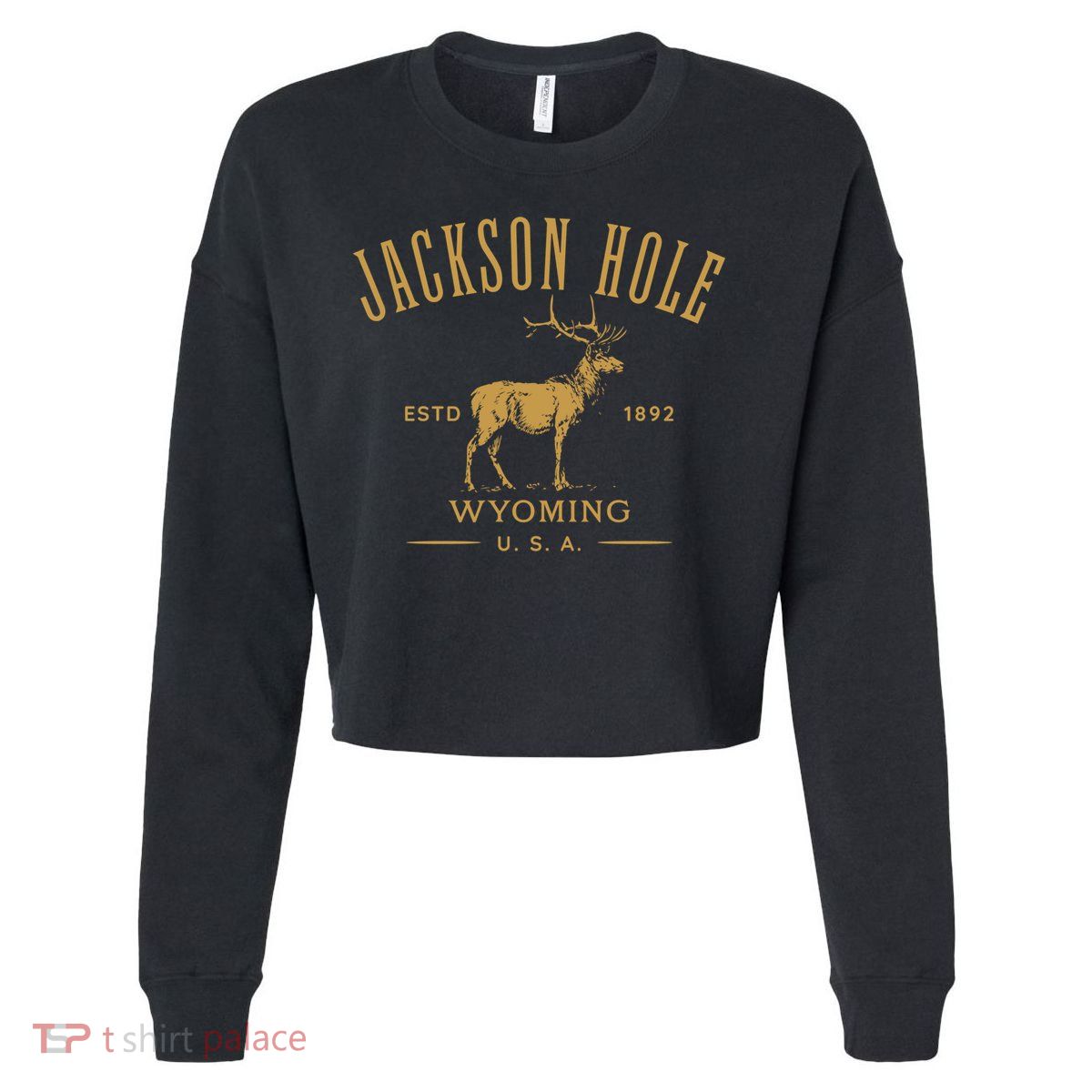 Jackson Hole Wyoming USA Estd 1892 with Elk Souvenir Design Cropped Pullover Crew