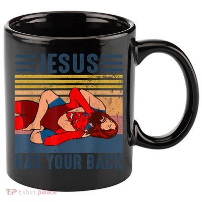 Jesus Has Your Back Wrestling Vintage 11oz C Handle Ceramic Mug