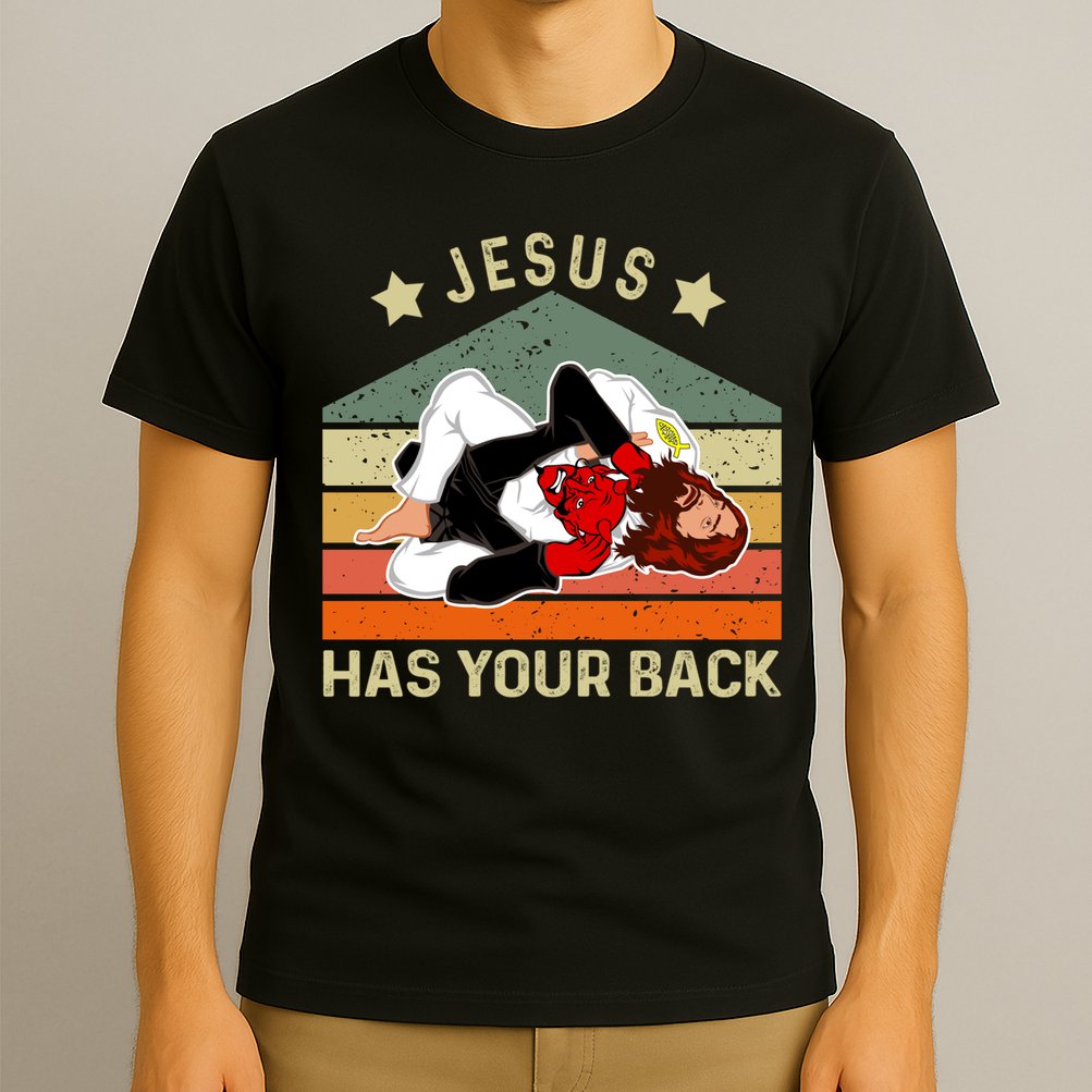Jesus Has Your Back Brazilian Jiu Jitsu Jesus T-Shirt