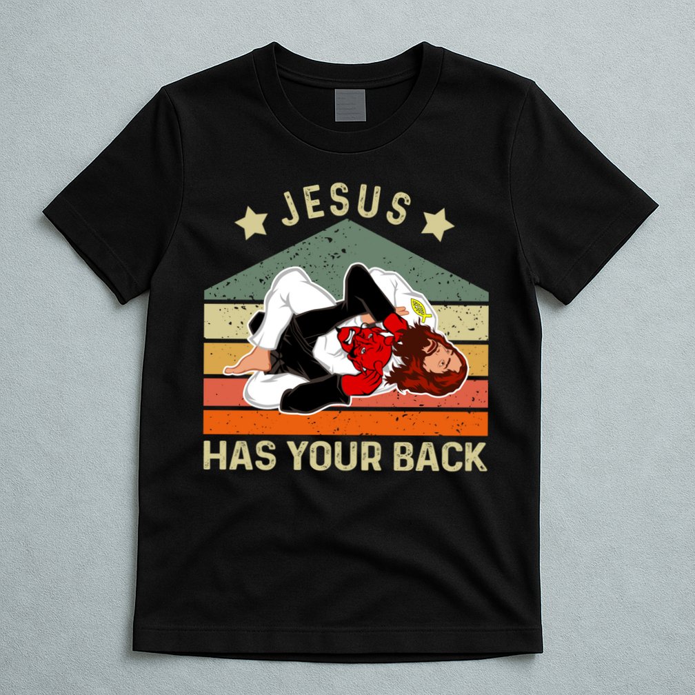 Jesus Has Your Back Brazilian Jiu Jitsu Jesus T-Shirt