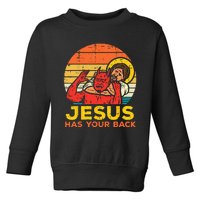 Jesus Has Your Back Jiu Jitsu Retro Christian Toddler Sweatshirt