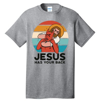 Jesus Has Your Back Fighting Devil Retro Sunset Tall T-Shirt