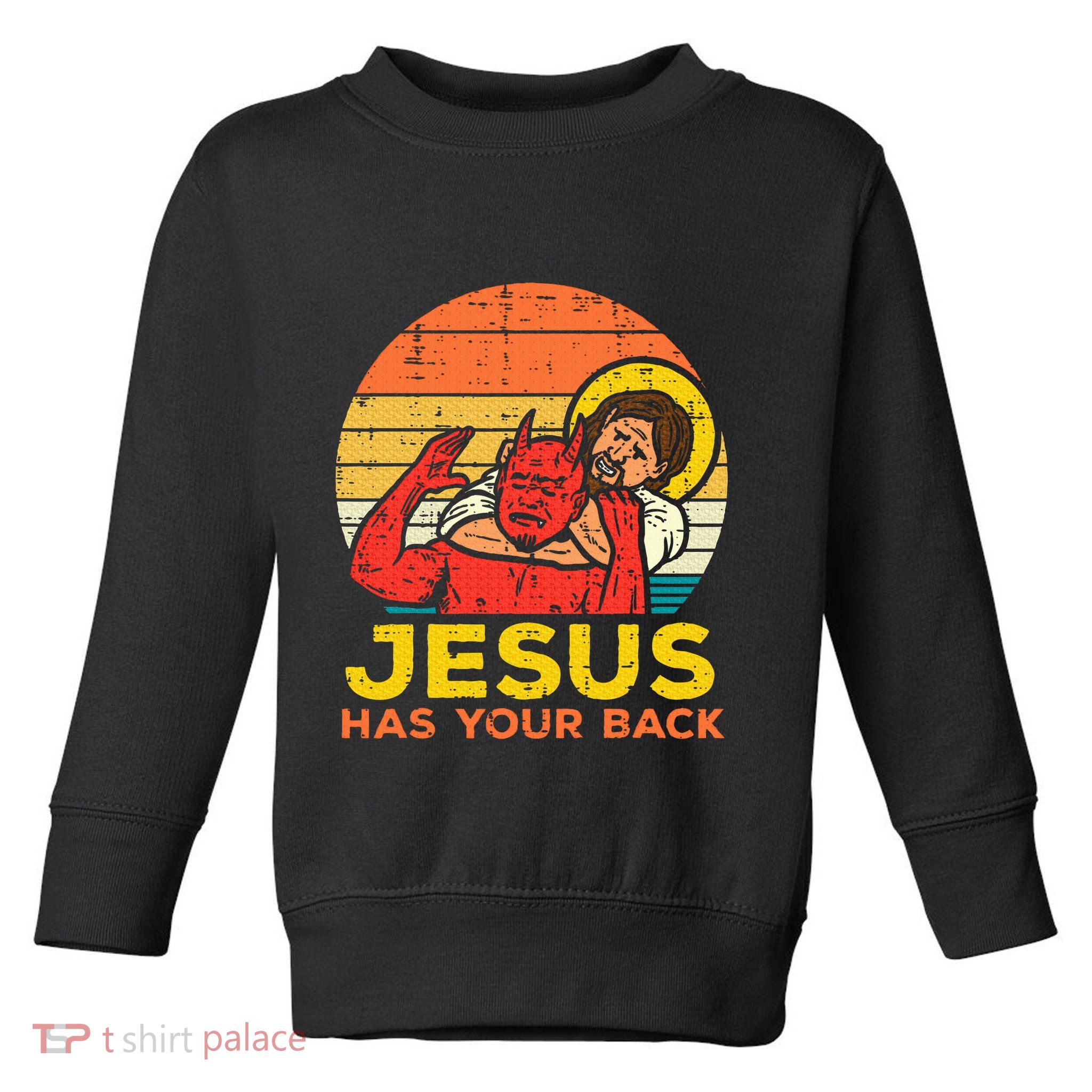 Jesus Has Your Back Jiu Jitsu Retro Christian Toddler Sweatshirt