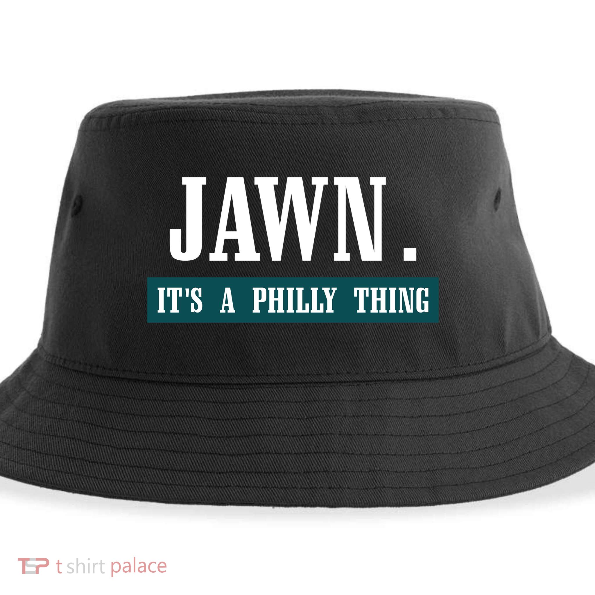 Jawn Its A Philly Thing Philadelphia Slang Sustainable Bucket Hat