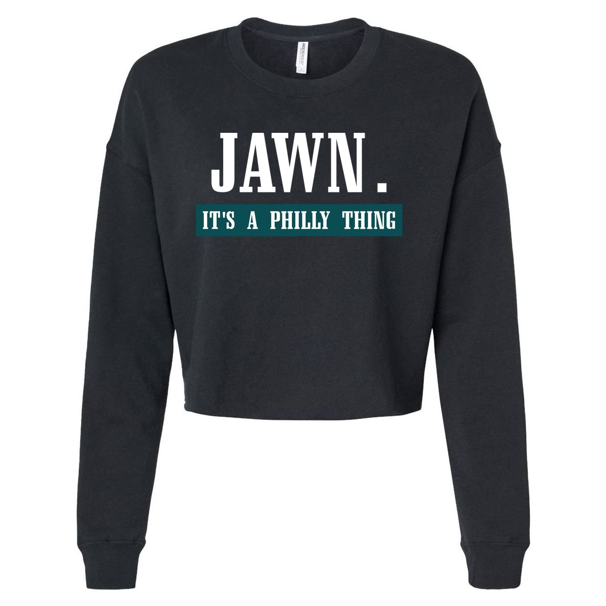Jawn Its A Philly Thing Philadelphia Slang Cropped Pullover Crew