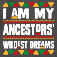 Juneteenth I Am My Ancestors Wildest Dreams Great Gift Vector Backpack