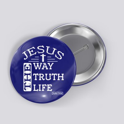 Jesus I Am The Way The Truth And The Life John 14:6 Gift Button