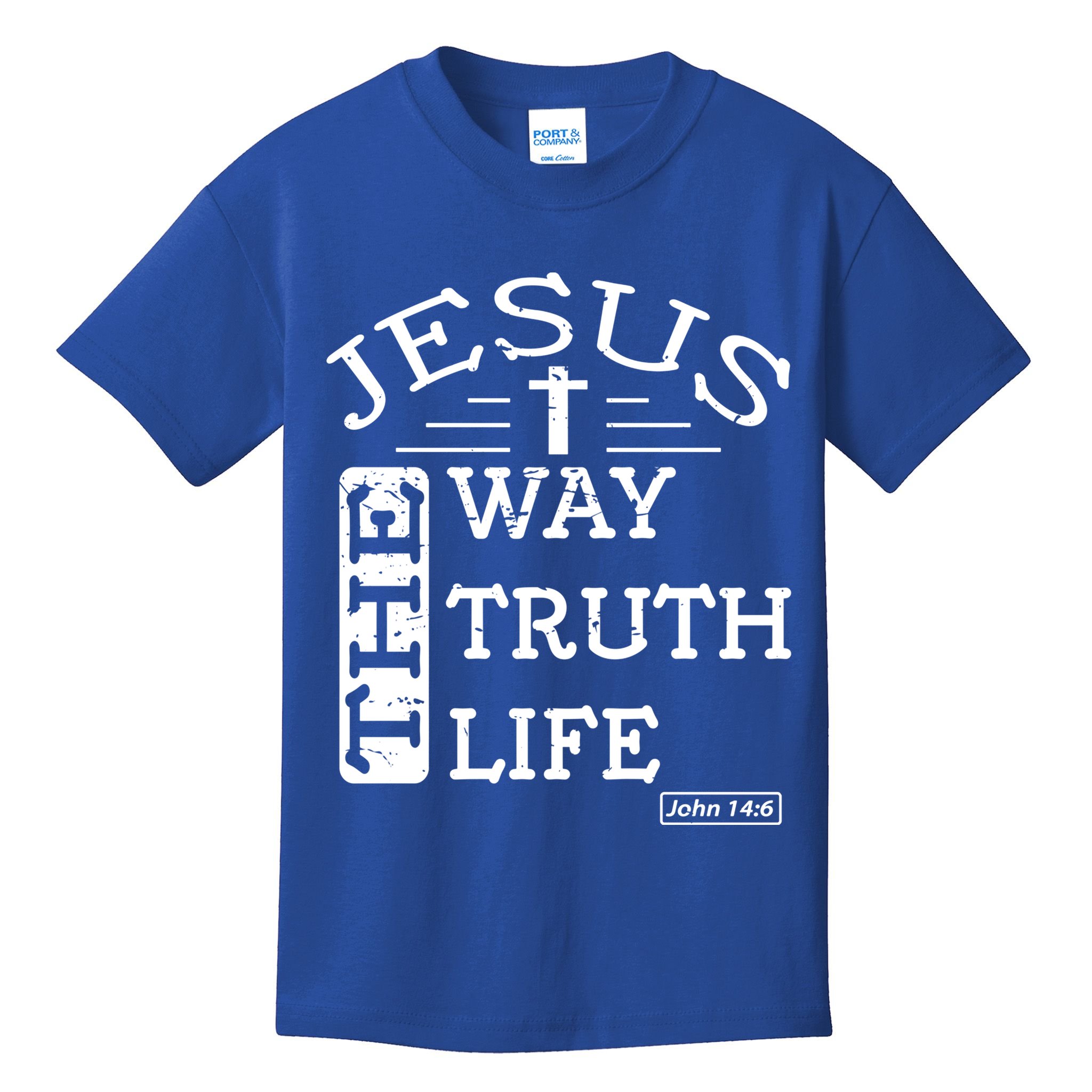 Jesus I Am The Way The Truth And The Life John 14:6 Gift Kids T-Shirt