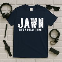 Jawn It's A Philly Thing Philadelphia Fan Pride T-Shirt