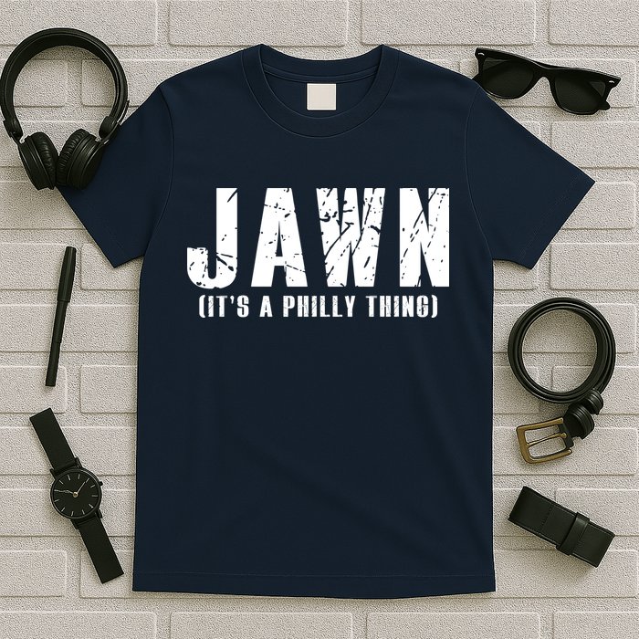 Jawn It's A Philly Thing Philadelphia Fan Pride T-Shirt