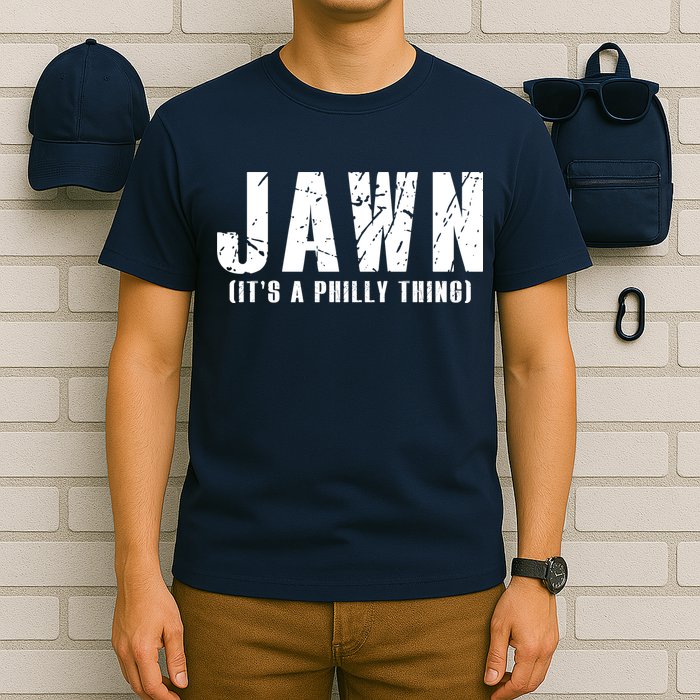 Jawn It's A Philly Thing Philadelphia Fan Pride T-Shirt