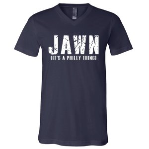 Jawn It's A Philly Thing Philadelphia Fan Pride V-Neck T-Shirt