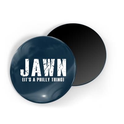 Jawn It's A Philly Thing Philadelphia Fan Pride Magnet