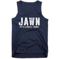 Jawn It's A Philly Thing Philadelphia Fan Pride Tank Top