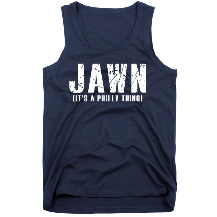 Jawn It's A Philly Thing Philadelphia Fan Pride Tank Top