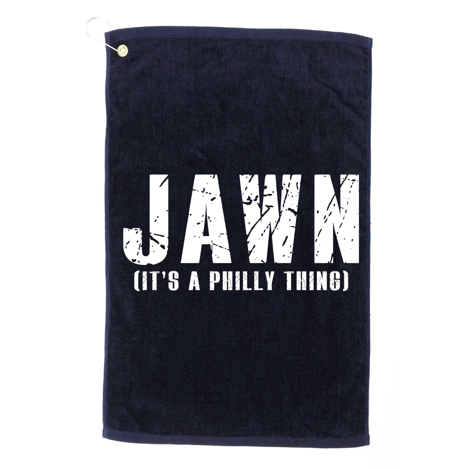 Jawn It's A Philly Thing Philadelphia Fan Pride Golf Towel
