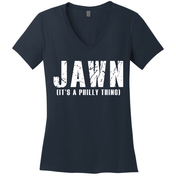 Jawn It's A Philly Thing Philadelphia Fan Pride Women's V-Neck T-Shirt