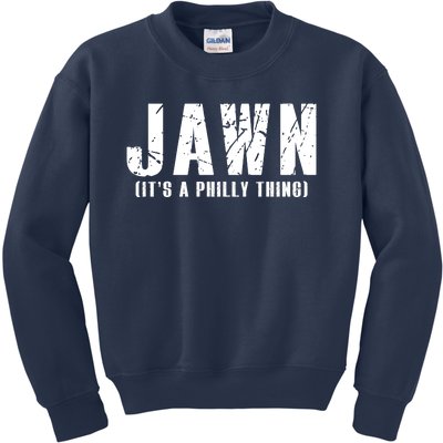 Jawn It's A Philly Thing Philadelphia Fan Pride Kids Sweatshirt