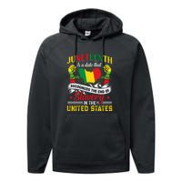 Juneteenth Is A Date That Recognizes The End Of Slavery Gift Free Ish Performance Fleece Hoodie