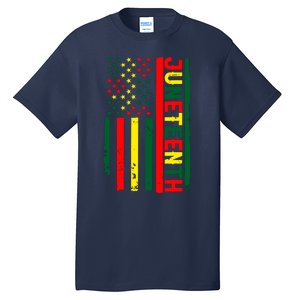 Juneteenth In A Flag For Black History Day June 19th 1865 Tall T-Shirt