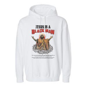 Jesus Is A Black Man His Head And His Hairs Garment-Dyed Fleece Hoodie