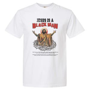 Jesus Is A Black Man His Head And His Hairs Garment-Dyed Heavyweight T-Shirt