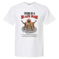 Jesus Is A Black Man His Head And His Hairs Garment-Dyed Heavyweight T-Shirt