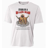 Jesus Is A Black Man His Head And His Hairs Cooling Performance Crew T-Shirt