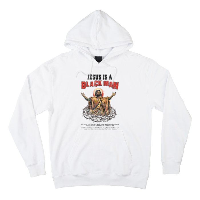 Jesus Is A Black Man His Head And His Hairs Hoodie