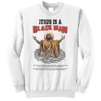 Jesus Is A Black Man His Head And His Hairs Sweatshirt