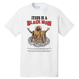 Jesus Is A Black Man His Head And His Hairs Tall T-Shirt