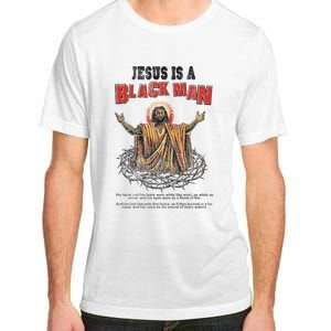 Jesus Is A Black Man His Head And His Hairs Adult ChromaSoft Performance T-Shirt