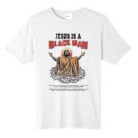 Jesus Is A Black Man His Head And His Hairs Tall Fusion ChromaSoft Performance T-Shirt