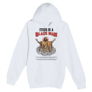 Jesus Is A Black Man His Head And His Hairs Premium Pullover Hoodie