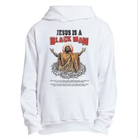 Jesus Is A Black Man His Head And His Hairs Urban Pullover Hoodie