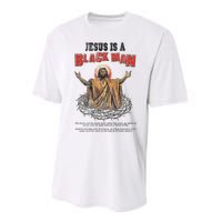 Jesus Is A Black Man His Head And His Hairs Performance Sprint T-Shirt