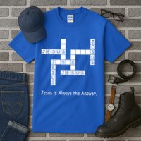 Jesus Is Always The Answer Christianity Crossword Tall T-Shirt
