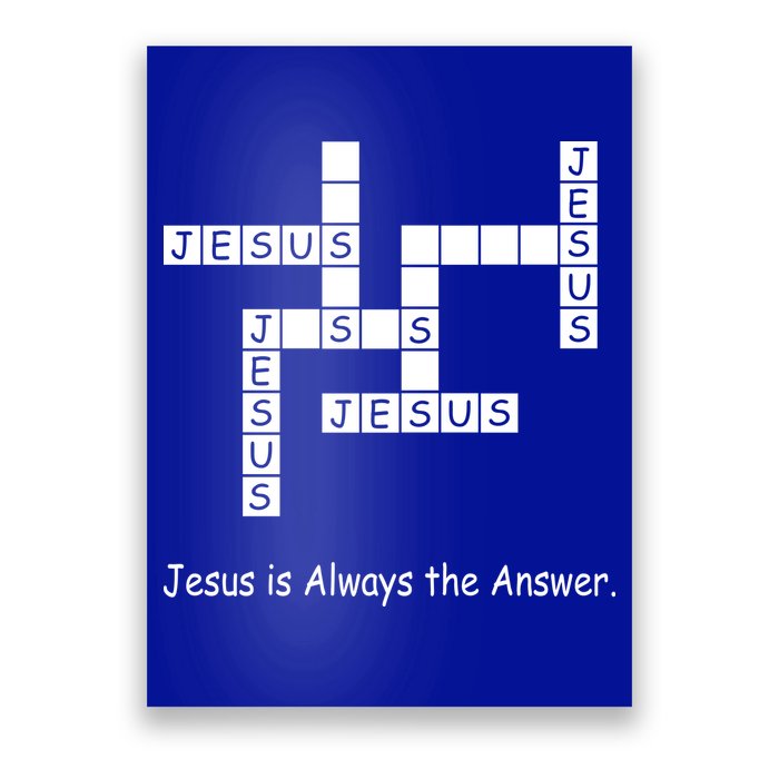 Jesus Is Always The Answer Christianity Crossword Poster