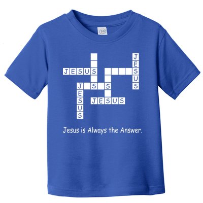 Jesus Is Always The Answer Christianity Crossword Toddler T-Shirt