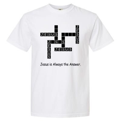 Jesus Is Always The Answer Christianity Crossword Garment-Dyed Heavyweight T-Shirt