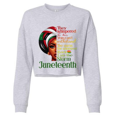 Juneteenth I Am The Storm Black Women Black History Month Cropped Pullover Crew