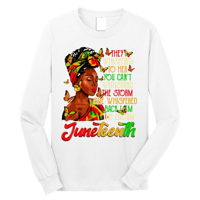 Juneteenth I Am The Storm Black Women Black History Month Long Sleeve Shirt