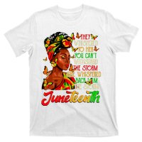 Juneteenth I Am The Storm Black Women Black History Month T-Shirt