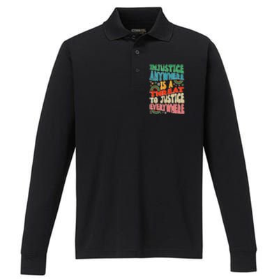 Juneteenth Injustice Anywhere Threat To Justice Everywhere Performance Long Sleeve Polo