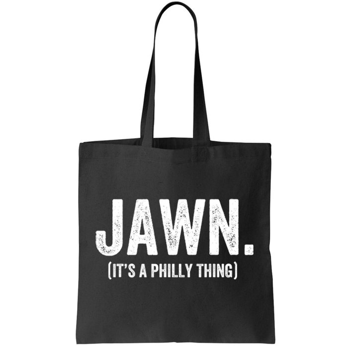 Jawn It's A Philly Thing Philadelphia Fan Pride Love Tote Bag