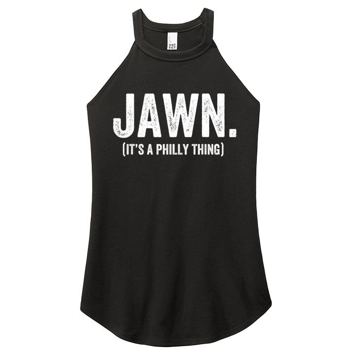 Jawn It's A Philly Thing Philadelphia Fan Pride Love Women's Perfect Tri Rocker Tank
