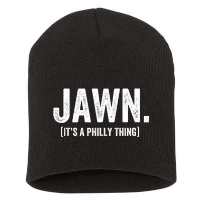 Jawn It's A Philly Thing Philadelphia Fan Pride Love Short Acrylic Beanie