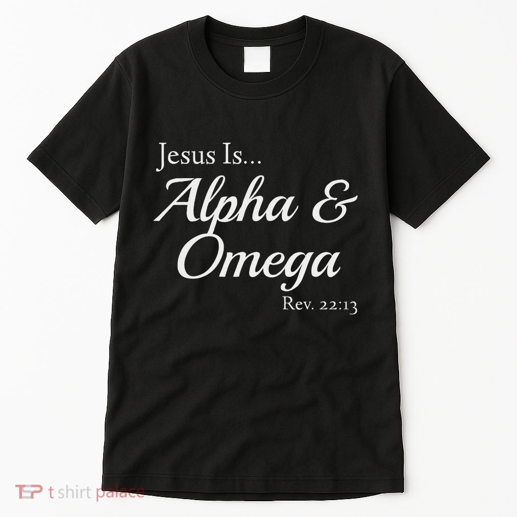 Jesus Is Alpha & Omega Revelation 2213 Tall T-Shirt
