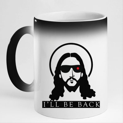 Jesus Ill Be Back Funny Christian Jesus Christ Gift 11oz Black Color Changing Mug