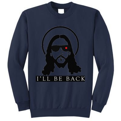 Jesus Ill Be Back Funny Christian Jesus Christ Gift Sweatshirt